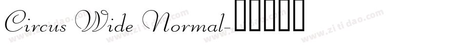 Circus Wide Normal字体转换